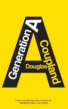 Generation A by Douglas Coupland