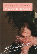Kuvasiskot by Margit Ekman