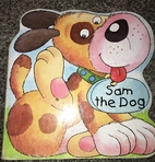 Sam the Dog (Chunky Animal Shaped Boards) by…