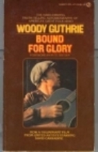 Bound for Glory by Woody Guthrie