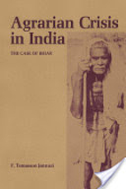 Agrarian Crisis in India by F. Tomasson…