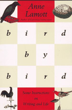 Bird by Bird: Some Instructions on Writing…
