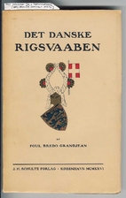 Det danske Rigsvaaben by Poul Bredo…