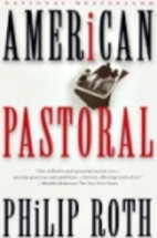 American Pastoral by Philip Roth