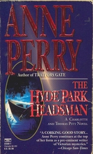 The Hyde Park Headsman by Anne Perry