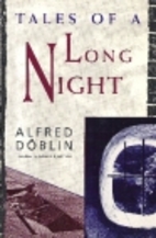 Tales of a Long Night by Alfred Döblin