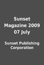 Sunset Magazine 2009 07 July by Sunset…