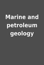 Marine and petroleum geology