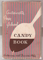Antoinette Pope School candy book by…
