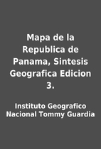 Mapa de la Republica de Panama, Sintesis…
