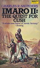 The Quest for Cush: Imaro II by Charles R.…