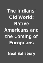 The Indians' Old World: Native…