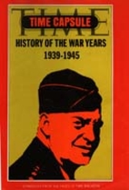 Time Capsule: History of the War Years…