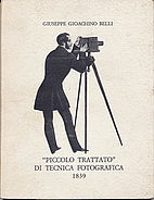 Piccolo trattato di tecnica fotografica,…