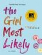 Girl Most Likely by Rebecca Sparrow