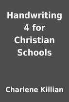 Handwriting 4 for Christian Schools by…