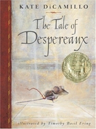 The Tale of the Despereaux by Kate DiCamillo