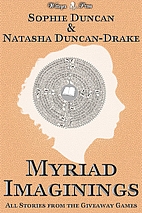 Myriad Imaginings: All The Stories From The…