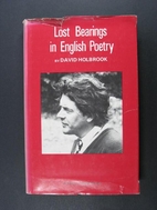 Lost bearings in English poetry by David…