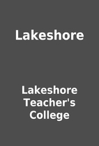 Lakeshore by Lakeshore Teacher's College