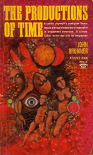 Productions of Time by John Brunner
