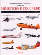 Mimetiche e coccarde : colorazioni e insegne…
