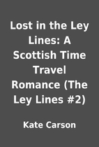 Lost in the Ley Lines: A Scottish Time…
