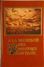 A la recherche des mystères du passé I by…