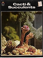 Cacti & succulents : North & South, indoors…