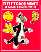 Titi et Gros Minet : le canari à quatre…