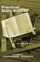 Practical Bible Studies, Volume IV I…