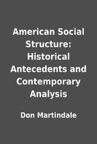 American Social Structure: Historical…
