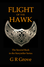 Flight of the Hawk by G. R. Grove