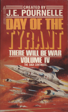 Day of the Tyrant, There Will Be War volume…