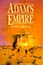 Adam's Empire by Evan Green