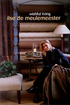 Ilse de Meulemeester: wishful living by Ilse…