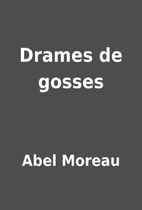 Drames de gosses by Abel Moreau