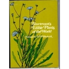 Sturtevant's Edible Plants of the World by…