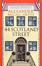 44 Scotland Street by Alexander McCall Smith