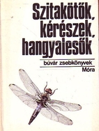 Szitakötők, kérészek,…