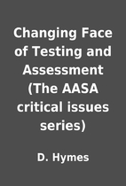Changing Face of Testing and Assessment (The…