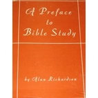Preface to Bible-study by Alan Richardson