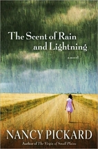 The Scent of Rain and Lightning by Nancy…
