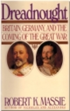 Dreadnought: Britain, Germany, and the…