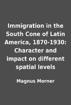 Immigration in the South Cone of Latin…