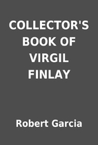 COLLECTOR'S BOOK OF VIRGIL FINLAY by Robert…