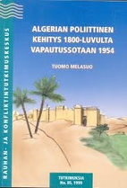 Algerian poliittinen kehitys 1800-luvulta…