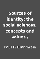 Sources of identity: the social sciences,…