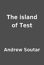 The island of Test by Andrew Soutar