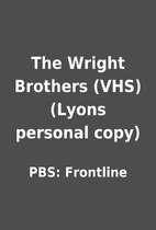 The Wright Brothers (VHS) (Lyons personal…